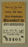 BILLET, FAHRKARTE ZH-STADELHOFEN MÄNNEDORF 1952 3. KL