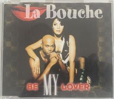 LA BOUCHE - BE MY LOVER