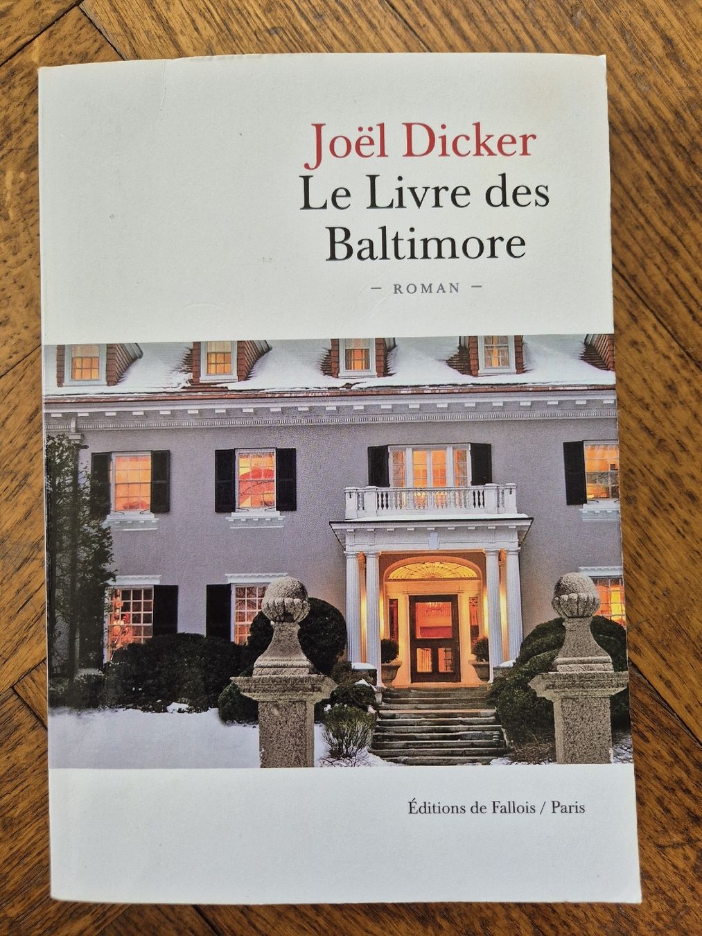 Libri: Le Livre des Baltimore, Joël Dicker – Usato da Yverdon-les-Bains venduto da somiou