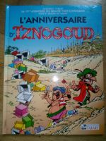 Iznogoud - L' Anniversaire d'Iznogoud (Französisch)   ©"2018