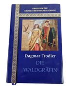 DAGMAR TRODLER DIE WALDGRÄFIN