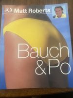Matt Roberts Bauch & Po Buch: Top Figur