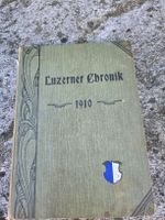 Luzerner Chronik illustriert Jahrgang 1910 gebraucht