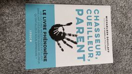 Chasseur cueilleur parent
