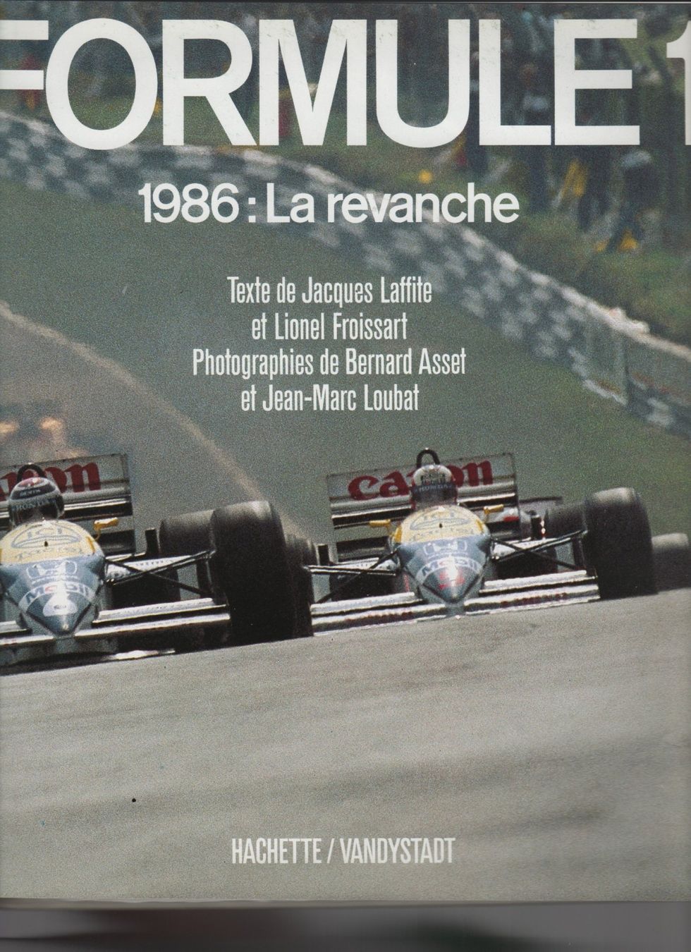 Libri: Le Livre Formule 1 ; 1986 – Usato da Corminboeuf venduto da corbay 1