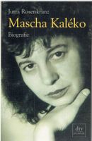 Mascha Kaléko Biografie - Jutta Rosenkranz