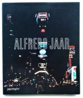 Alfredo Jaar - La politique des images