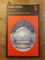 Cyanure - Camilla Läckberg