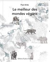 Le meilleur des mondes végans