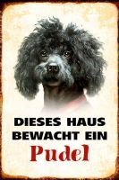 Blechschild-PUDEL-DIESES HAUS BEWACHT