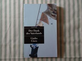 Giulio Cisco - Der Dank des Vaterlands - Hist. Roman - B957