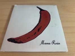 Mama Rosin – Brule Lentement