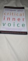 Conquer your Critical Inner Voice - Robert W. Firestone, Ph.