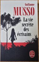 Guillaume Musso : La Vie secrète des écrivains