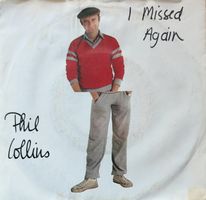 Vinyl-Single Phil Collins - I Missed Again
