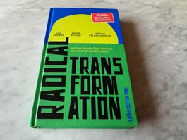 RADICAL TRANSFORMATION