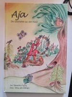 Aja - Die Geschichte aus dem Wald - Susanna Fuchs - 2011