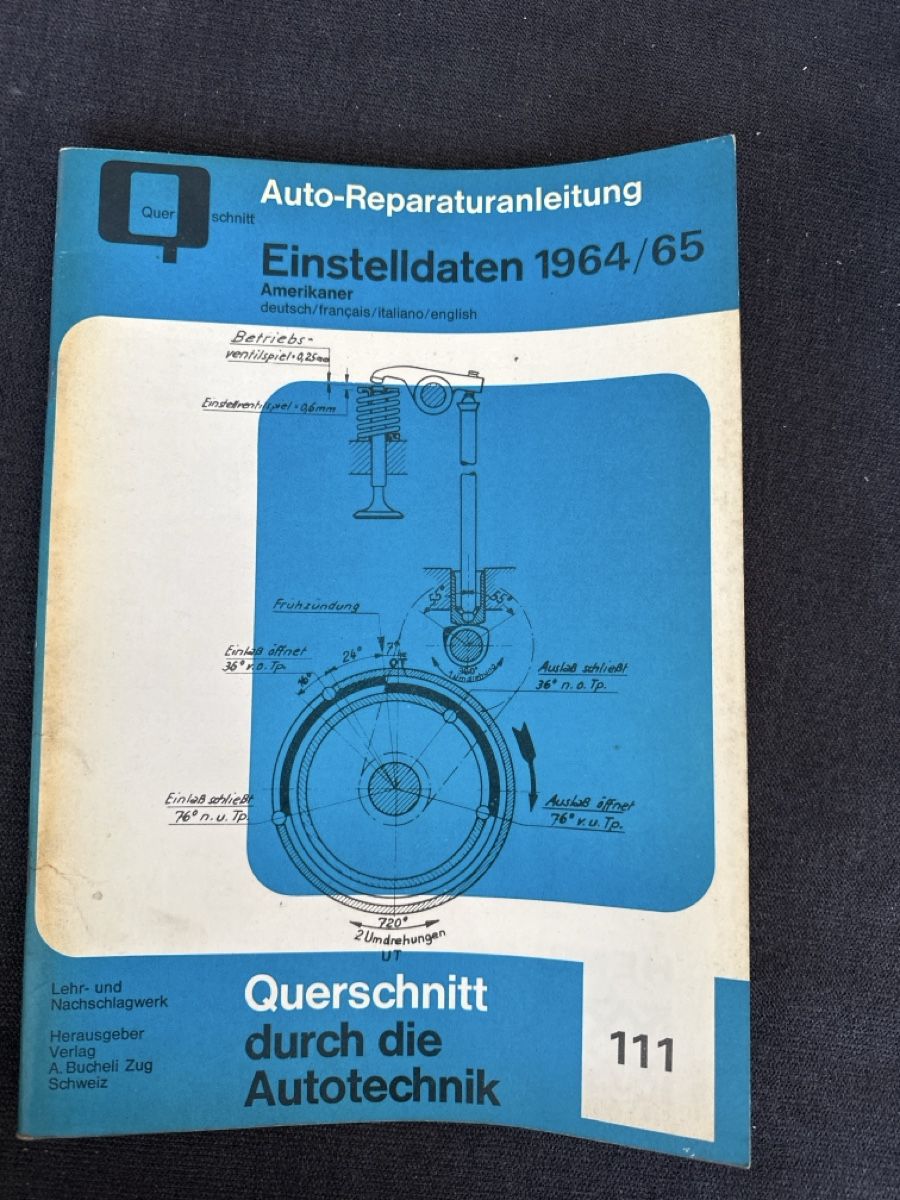 Dokumente: Querschnitt Autotechnik 1964/65, Einstellwerte Oldtimer – Gebraucht aus Mörschwil von tweety9402