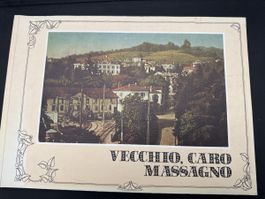 Vecchio, Caro Massagno - Fotobuch 1982