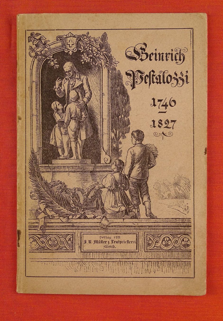 Bücher: HEINRICH PESTALOZZI 1746-1827 – Gebraucht aus Grüningen von Kartensammler
