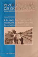 Revue D'Histoire Des Chemins De Fer Le Siècle Des Chemins De
