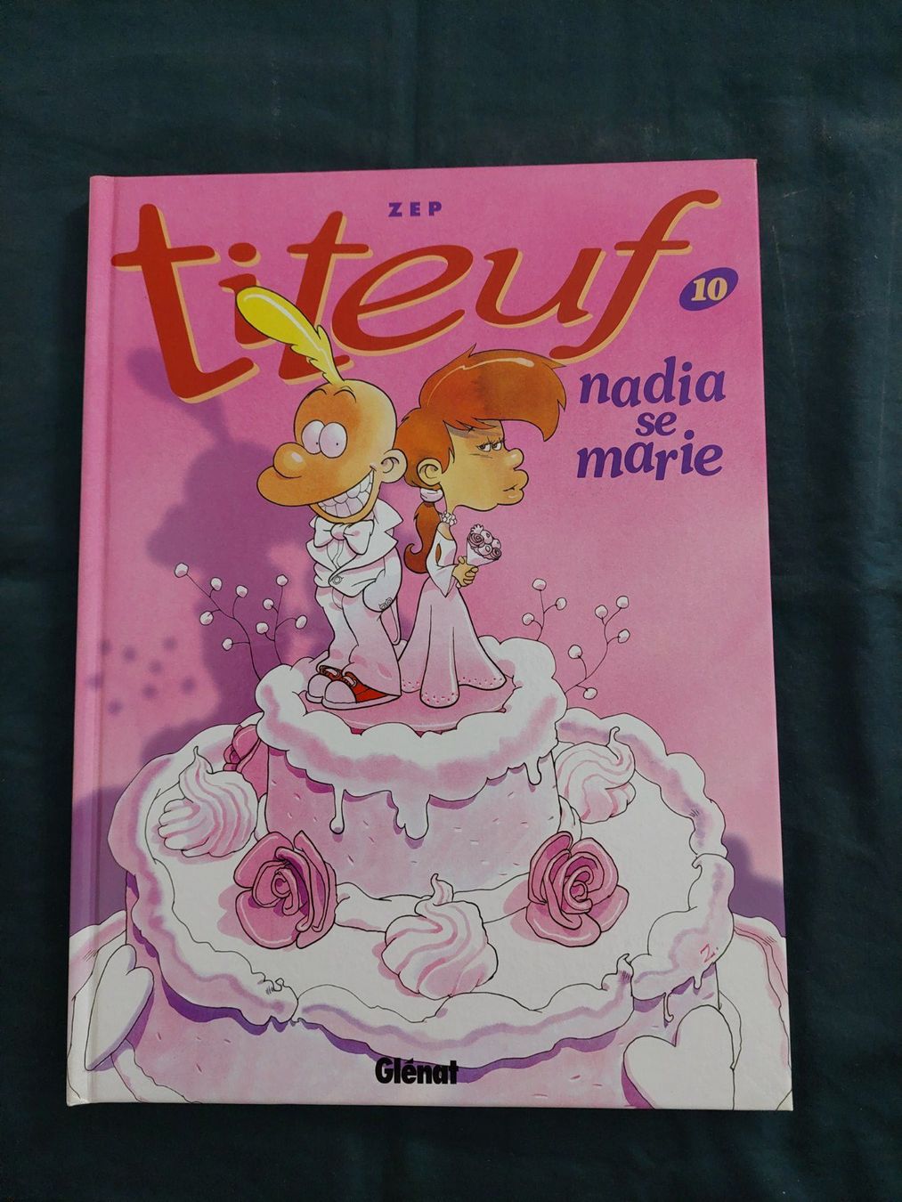 Fumetti: Titeuf T.10 "Nadia Se Marie" Ed. Originale 2004 TBE++ – Usato da Genève venduto da Blu_BD