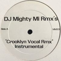 Crooklyn Dodgers / Lord Finesse – DJ Mighty Mi Rmx's