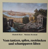 TOP !! Das festfreudige Bern, 1500-1900 (1986)