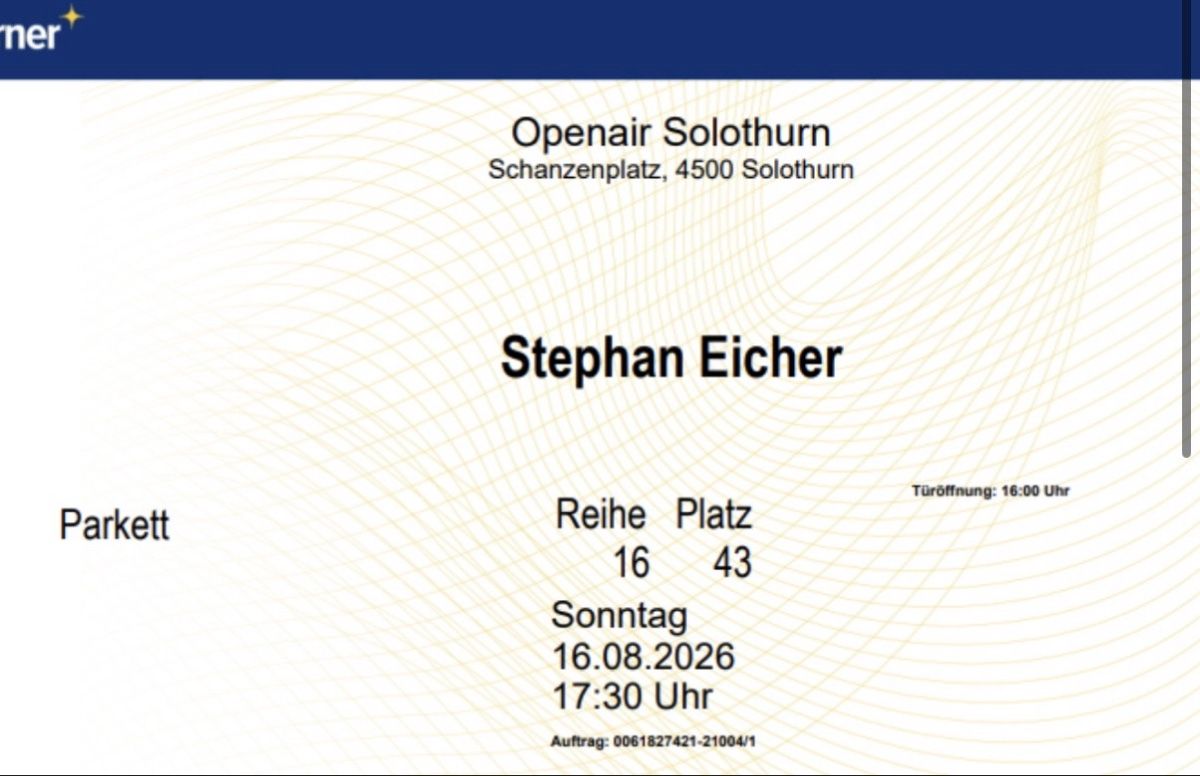 Tickets: 2 Tickets Stephan Eicher - Openair Solothurn 16.08.20 – Neu (gemäss Beschreibung) aus Treycovagnes von Angel_007 1