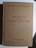 Wegweiser durch die Klavier Literatur - Adolf Ruthardt -1925