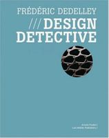 🇨🇭 Design Detective Frédéric Dedelley  Lars Müller Publish