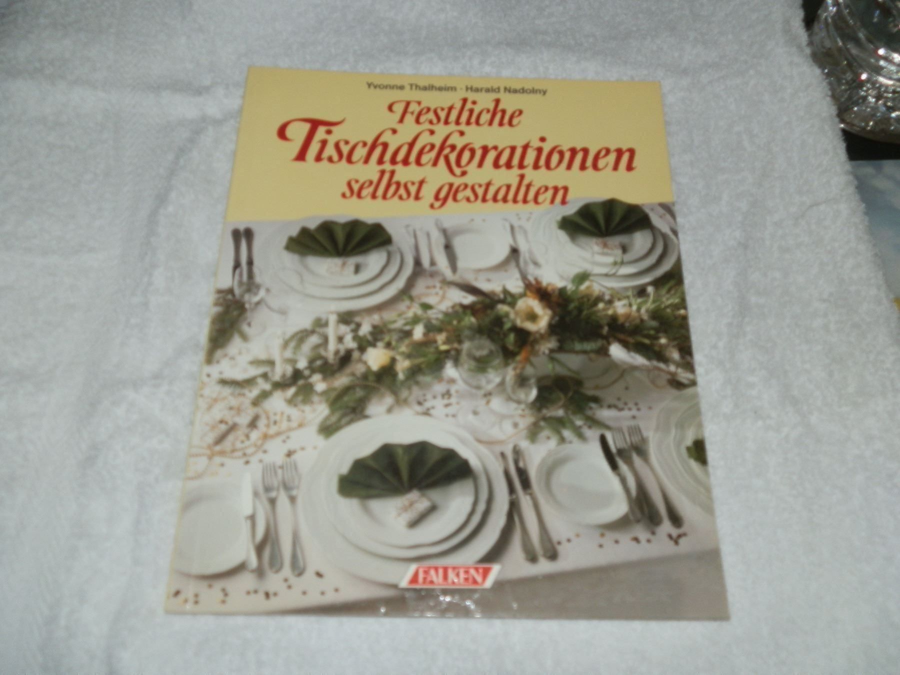 Libri: Individueller Tischmuck – Nuovo (secondo la descrizione) da Schliern b. Köniz venduto da diletac
