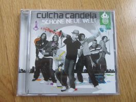 CULCHA CANDELA:  schöne neue Welt