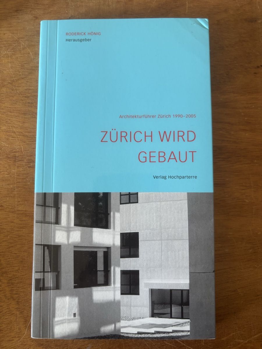 Libri: Zürich wird gebaut! 1990-2005 – Usato da Zürich venduto da WWehrle