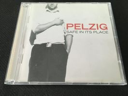 Pelzig - Safe in it's Place -CD-