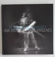 Selten: El Ballet de Camagüey - Fotoband - dreisprachig