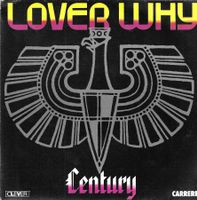 Century - Lover Why