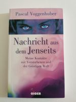 Nachticht aus dem Jenseits - Pascal Voggenhuber