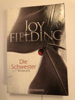 Joy Fielding: Die Schwester