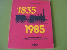 Broschüre: 1835-1985 Daten und Fakten