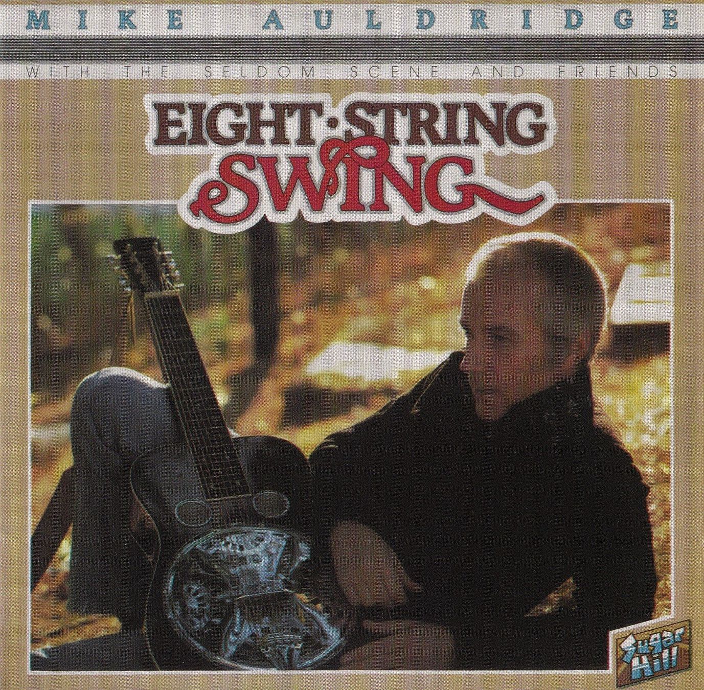 CD: CD - MIKE AULDRIDGE  Eight-String Swing – Nuovo (secondo la descrizione) da Morges venduto da evnocha3