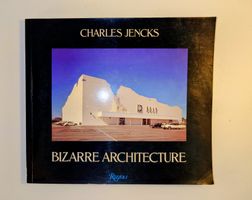 "Bizarre Architecture" Charles Jencks. Erstausgabe 1979