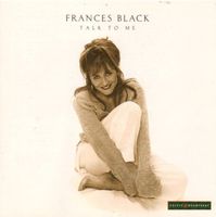 FRANCES BLACK (CD) Talk to Me  TOP-ZUSTAND!