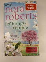 Nora Roberts: Frühlingsträume