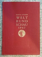 Sammlerbilderbuch Weltrundschau 1967, perfekt!