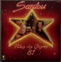 MICHEL SARDOU - PALAIS DES CONGRÈS 81 - 2 Vinyles 33 Tours