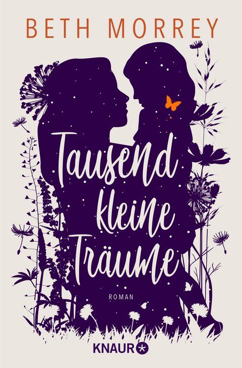 Bücher: Morrey Beth - Tausend kleine Träume / Roman – Gebraucht aus Schaffhausen von buecherlaus-bellet.