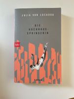 Julia von Lucadou, Die Hochhausspringerin – Roman! Top!