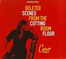 Caro Emerald - Deleted Scenes from the Cutting Room Floor