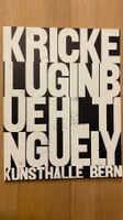 Kricke Luginbühl Tinguely Kunsthalle Bern 1960 Ausstellung